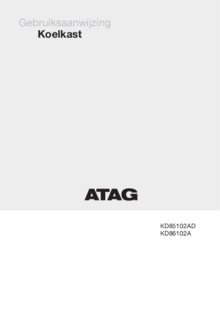 Gebruiksaanwijzing ATAG koelkast inbouw KD86102A
