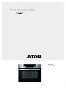 Gebruiksaanwijzing ATAG oven met magnetron inbouw blacksteel CX46121C