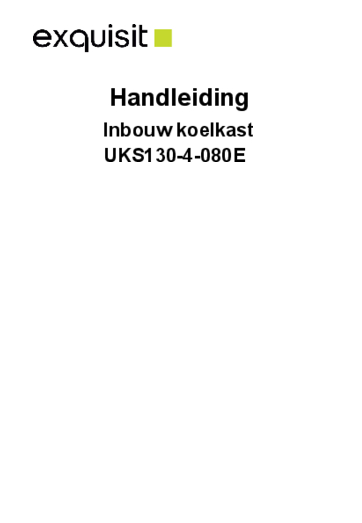 Gebruiksaanwijzing EXQUISIT koelkast onderbouw UKS130 4 080E