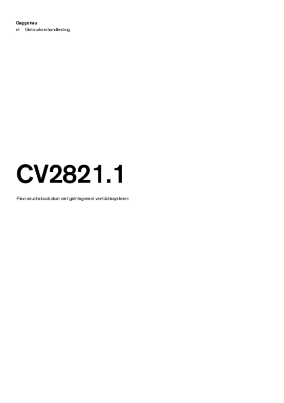 Gebruiksaanwijzing GAGGENAU inductie kookplaat met afzuiging CV282101