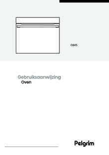 Gebruiksaanwijzing PELGRIM oven inbouw O845